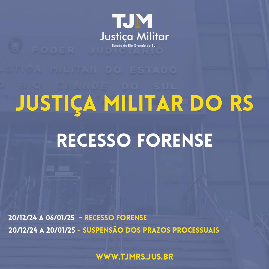 Recesso Forense na Justiça Militar Estadual