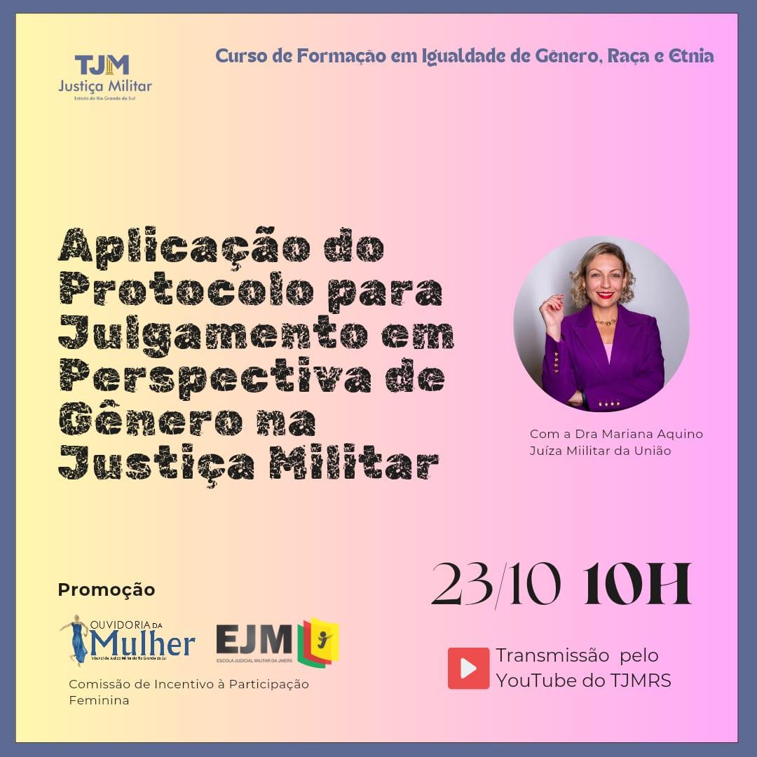 Aplicação do Protocolo para Julgamento em Perspectiva de Gênero na Justiça Militar